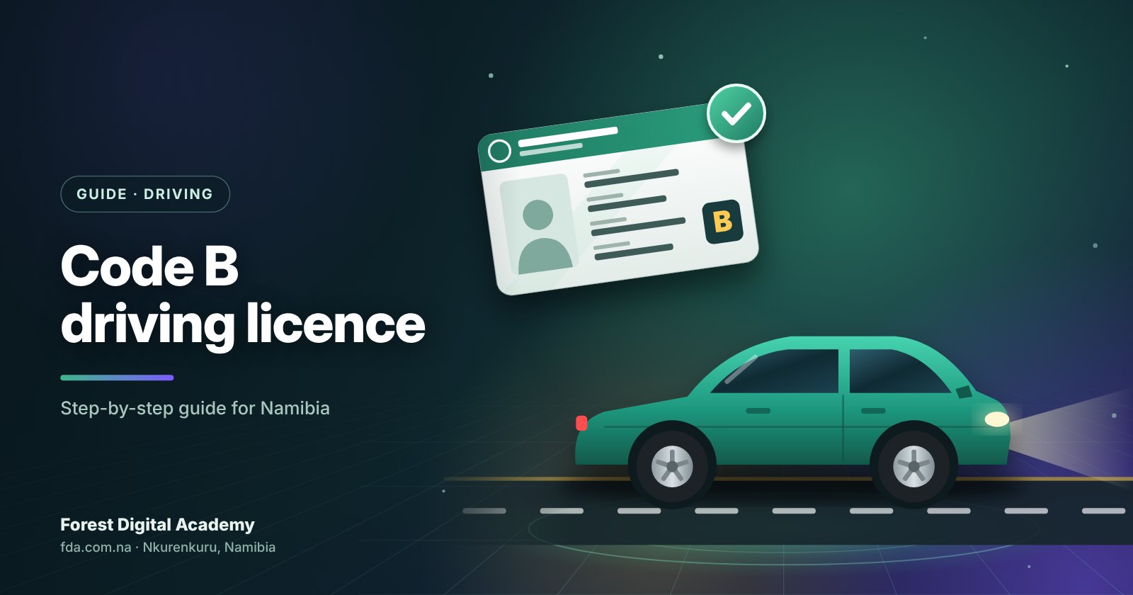 How to Get a Code B Driving Licence in Namibia